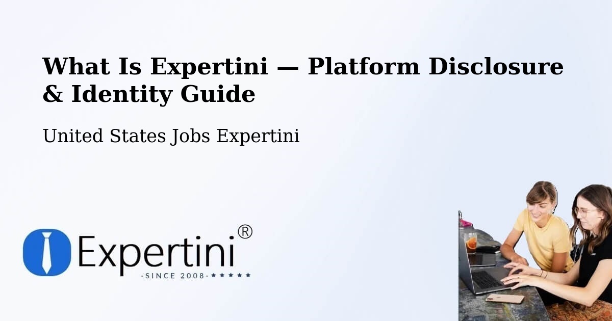 What Is Expertini — Platform Disclosure & Identity Guide – Channelview